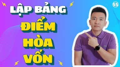 55 - LẬP BẢNG ĐIỂM HÒA VỐN.jpg